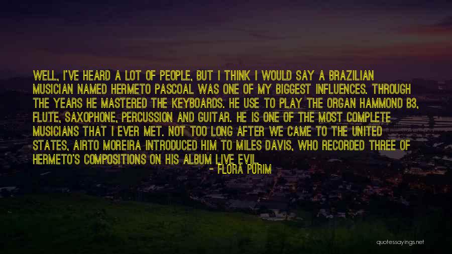 Airto Quotes By Flora Purim Airto Quotes By Flora Purim