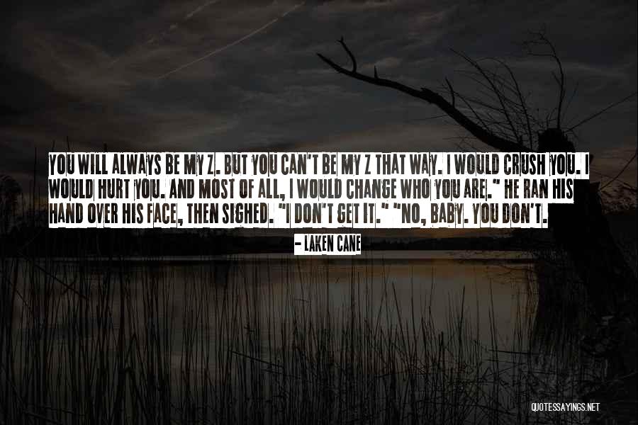 Airton Cozzolino Quotes By Laken Cane Airton Cozzolino Quotes By Laken Cane