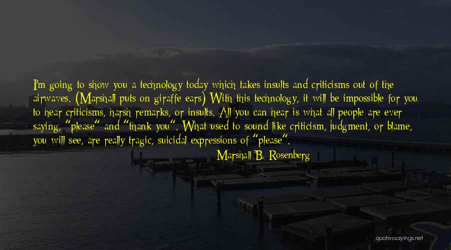 Airwaves Quotes By Marshall B. Rosenberg