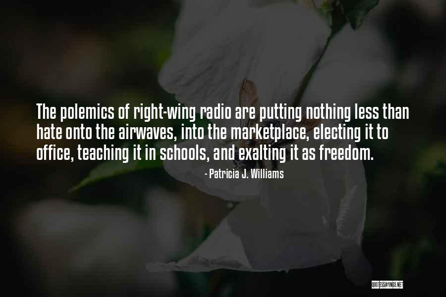 Airwaves Quotes By Patricia J. Williams