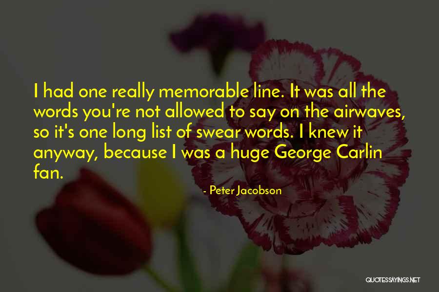 Airwaves Quotes By Peter Jacobson