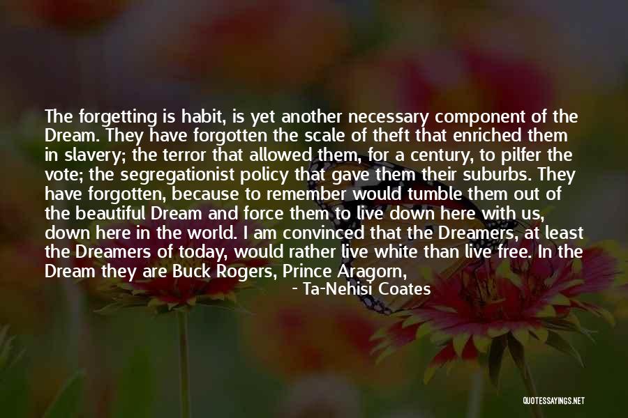 Airy Cloth Quotes By Ta-Nehisi Coates Airy Cloth Quotes By Ta-Nehisi Coates