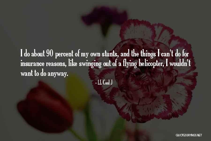 Airyanem Quotes By LL Cool J Airyanem Quotes By LL Cool J