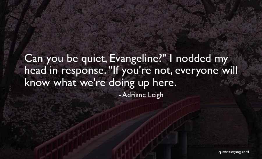 Aisake Saro Quotes By Adriane Leigh Aisake Saro Quotes By Adriane Leigh