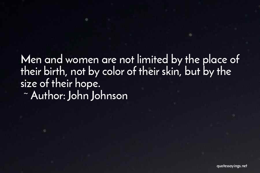 Aischaa Quotes By John Johnson