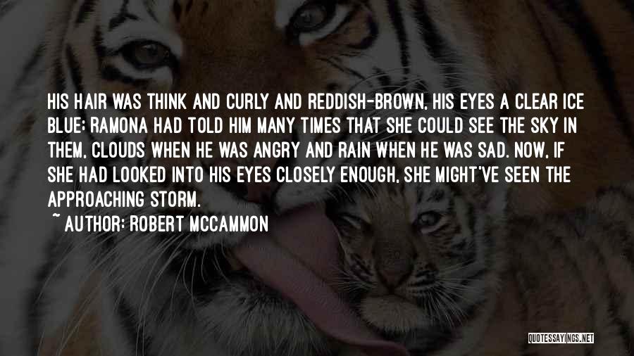 Aischaa Quotes By Robert McCammon