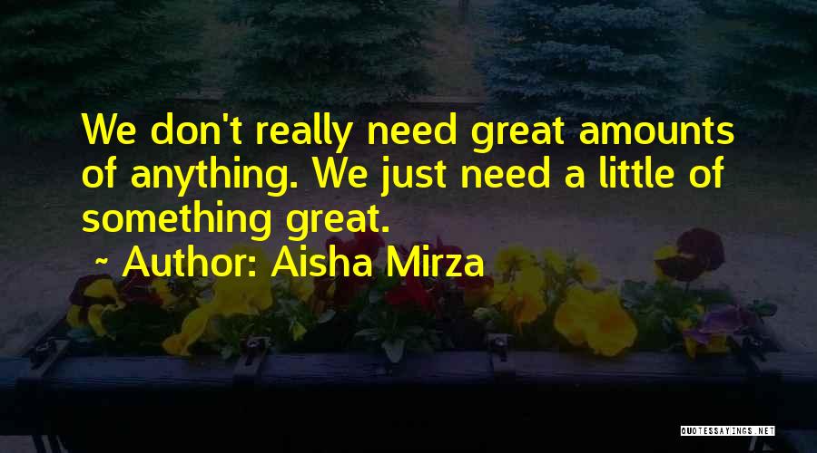 Aisha Mirza Quotes 151639