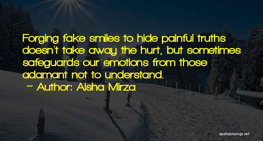 Aisha Mirza Quotes 310735