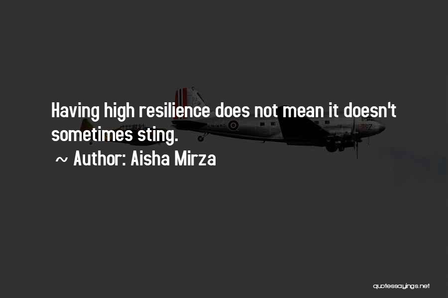 Aisha Mirza Quotes 480196