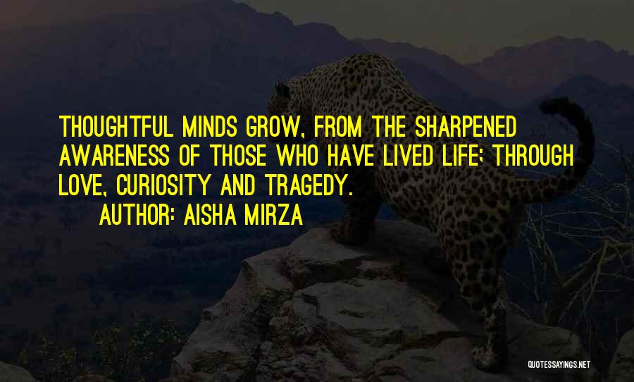 Aisha Mirza Quotes 886461