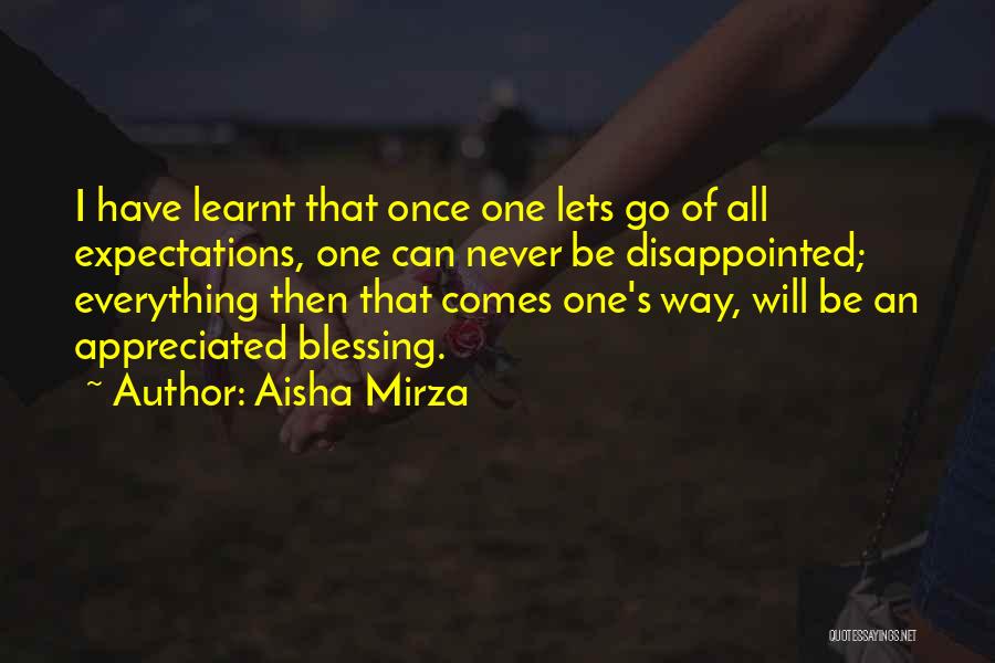 Aisha Mirza Quotes 897521