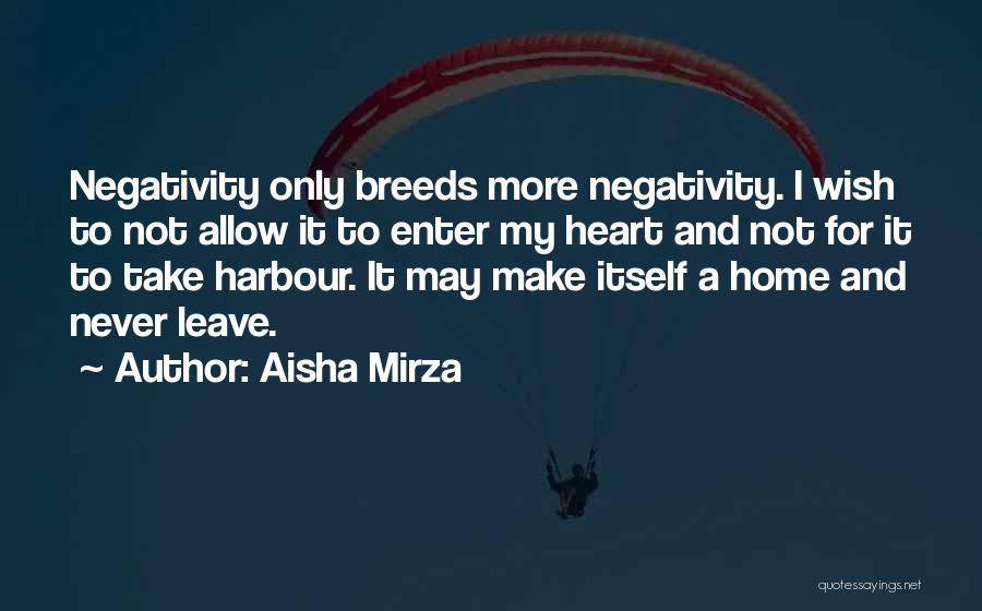 Aisha Mirza Quotes 94290