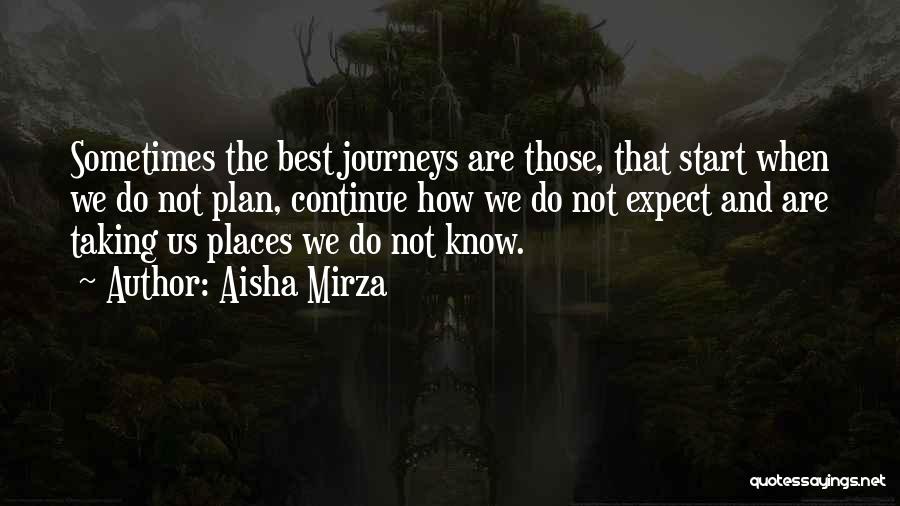 Aisha Quotes By Aisha Mirza