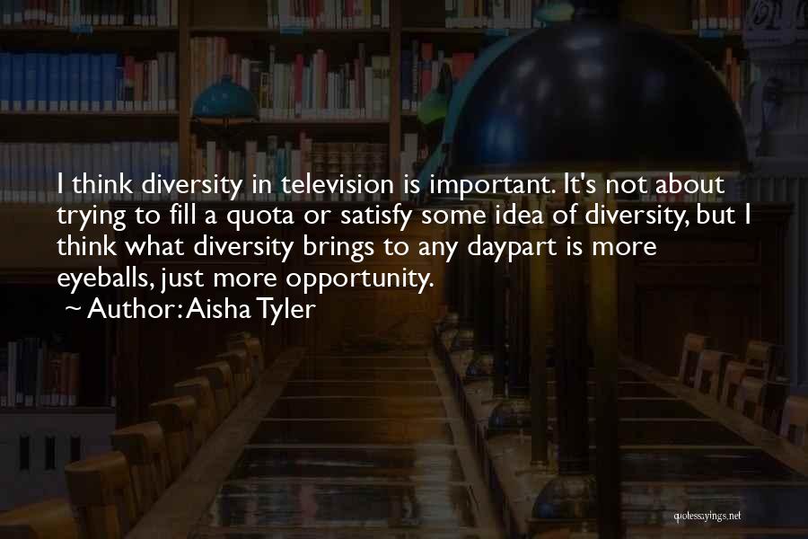 Aisha Quotes By Aisha Tyler