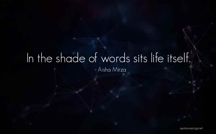 Aisha R.a Quotes By Aisha Mirza Aisha R.a Quotes By Aisha Mirza