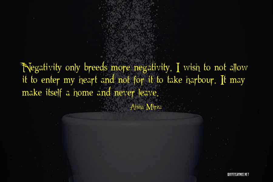 Aisha R.a Quotes By Aisha Mirza