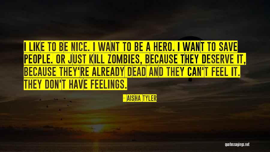 Aisha R.a Quotes By Aisha Tyler