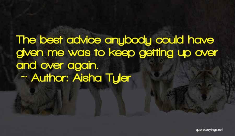 Aisha R.a Quotes By Aisha Tyler