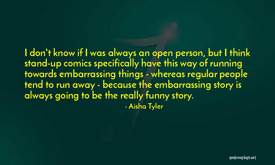 Aisha R.a Quotes By Aisha Tyler Aisha R.a Quotes By Aisha Tyler