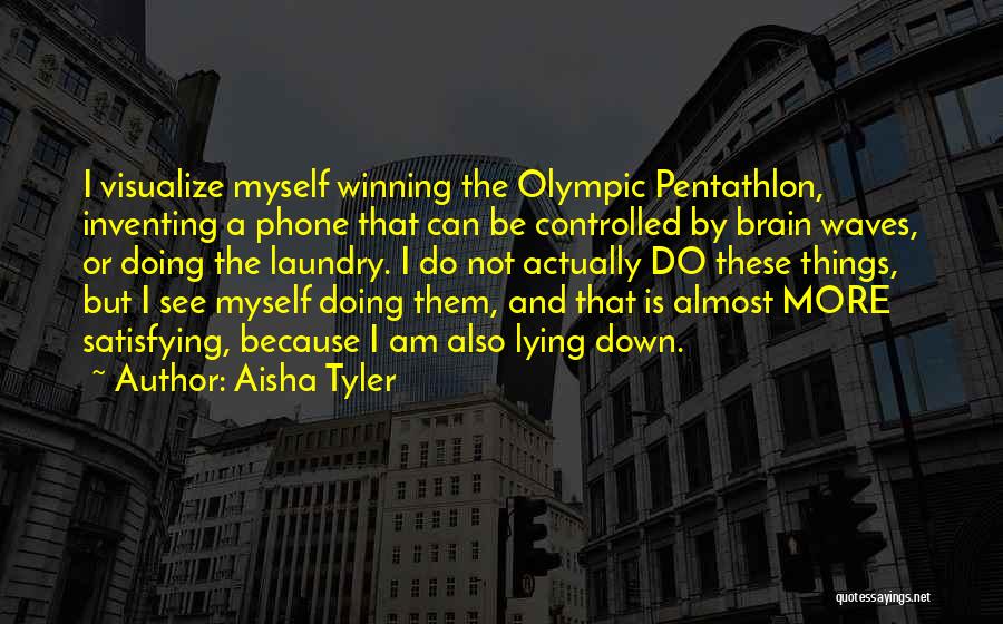 Aisha Tyler Quotes 2177214