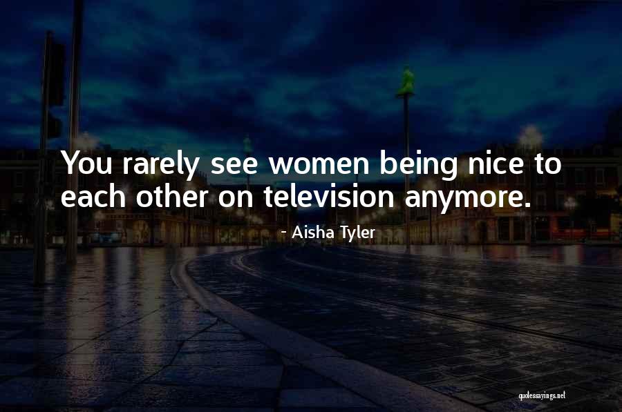 Aisha Tyler Quotes 2236989 Aisha Tyler Quotes 2236989