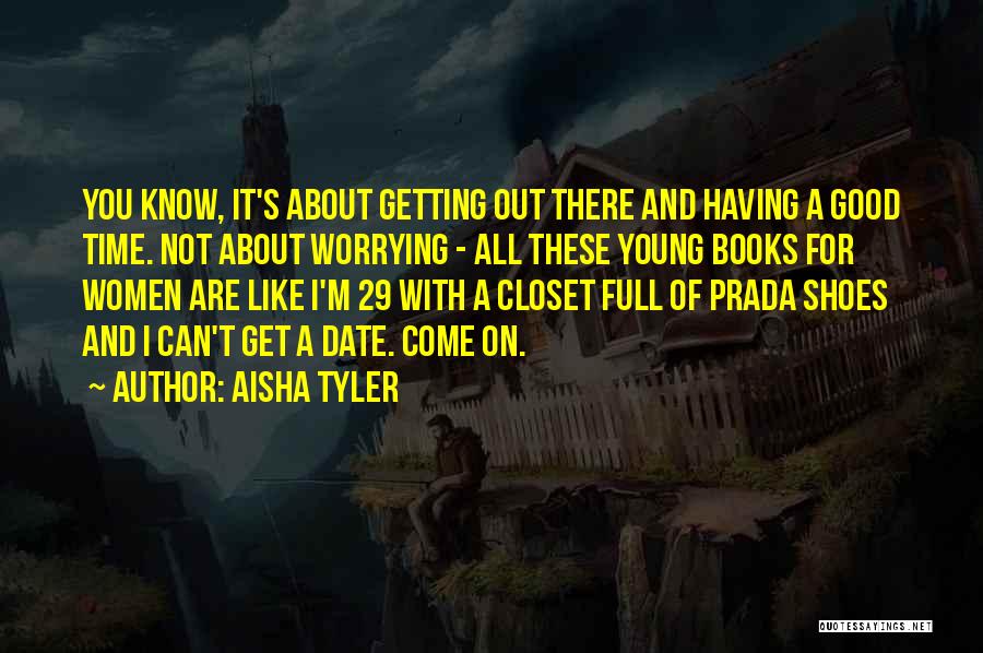 Aisha Tyler Quotes 783262