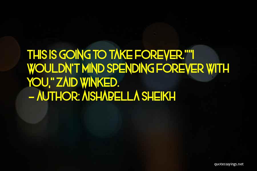 Aishabella Sheikh Quotes 1527421