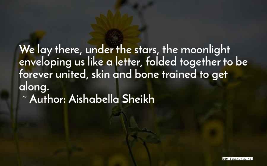 Aishabella Sheikh Quotes 1632218