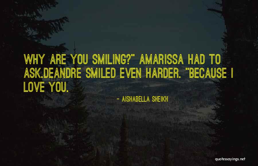 Aishabella Sheikh Quotes 329923