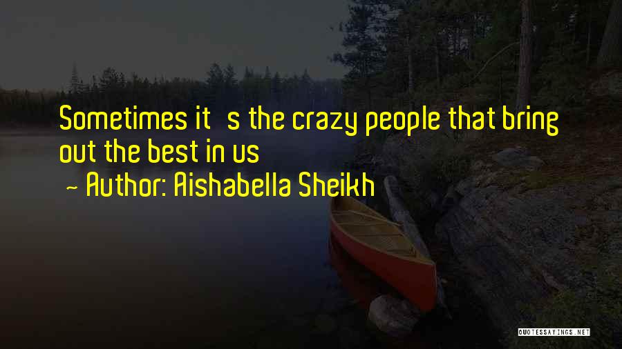 Aishabella Sheikh Quotes 461373