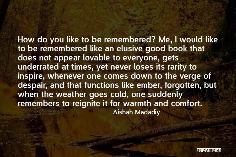 Aishah Madadiy Quotes 1432295 Aishah Madadiy Quotes 1432295