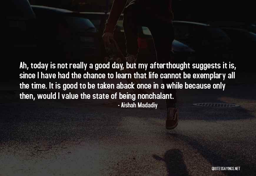 Aishah Madadiy Quotes 2188351