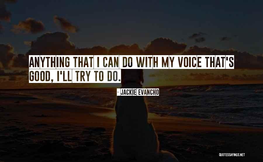 Aishath Zahira Quotes By Jackie Evancho Aishath Zahira Quotes By Jackie Evancho