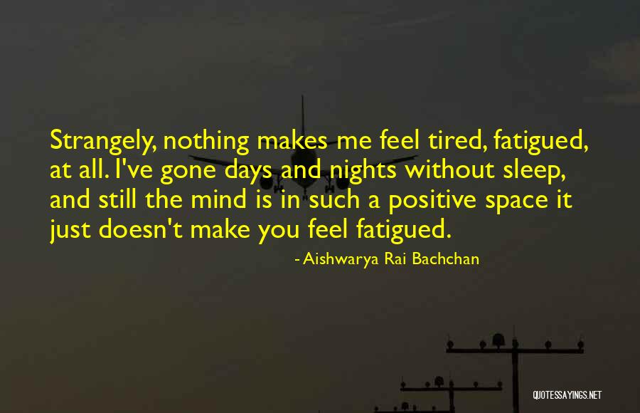 Aishwarya Quotes By Aishwarya Rai Bachchan Aishwarya Quotes By Aishwarya Rai Bachchan