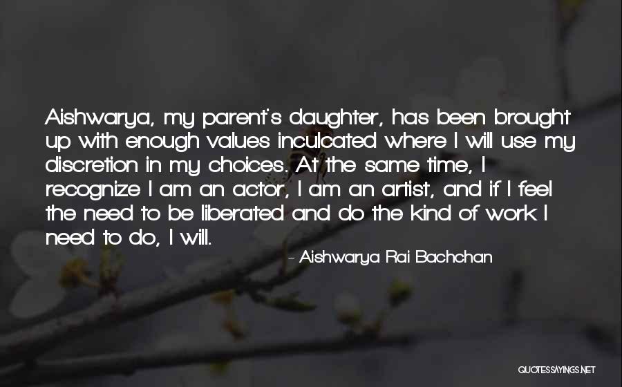Aishwarya Quotes By Aishwarya Rai Bachchan Aishwarya Quotes By Aishwarya Rai Bachchan