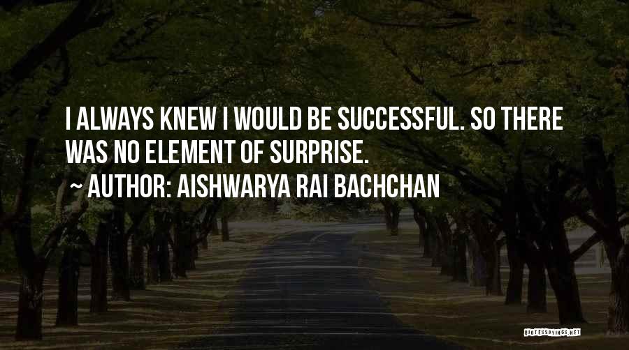 Aishwarya Rai Bachchan Quotes 978232