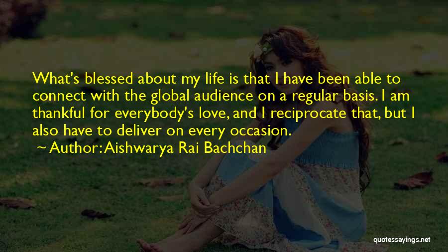 Aishwarya Rai Best Quotes By Aishwarya Rai Bachchan