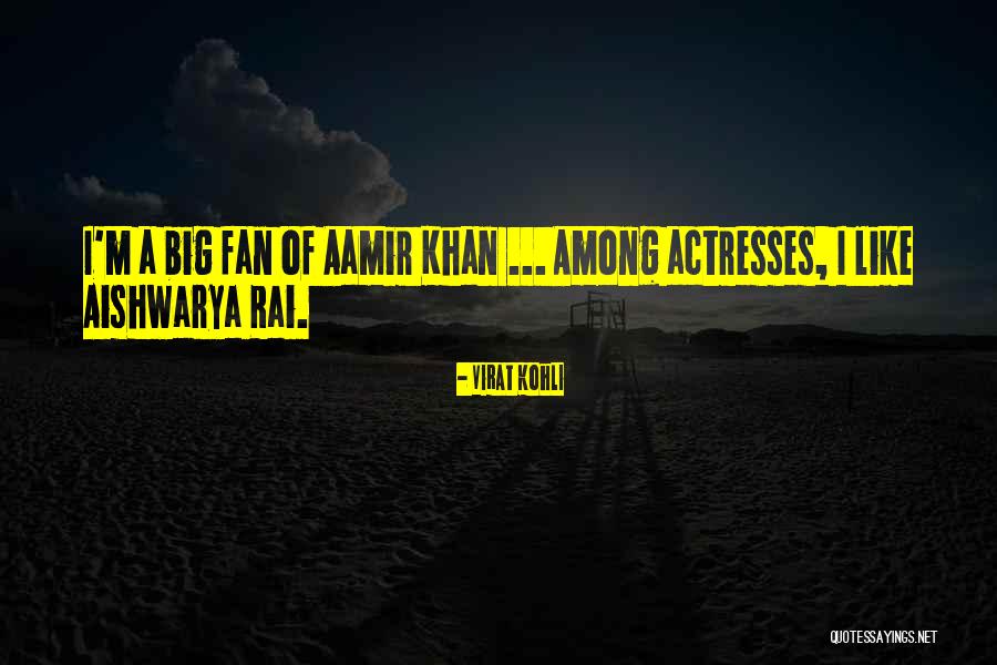 Aishwarya Rai Quotes By Virat Kohli Aishwarya Rai Quotes By Virat Kohli
