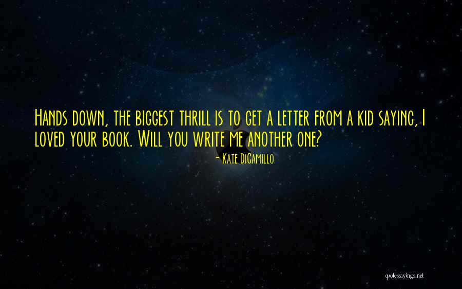 Aisi Vani Boliye Quotes By Kate DiCamillo Aisi Vani Boliye Quotes By Kate DiCamillo
