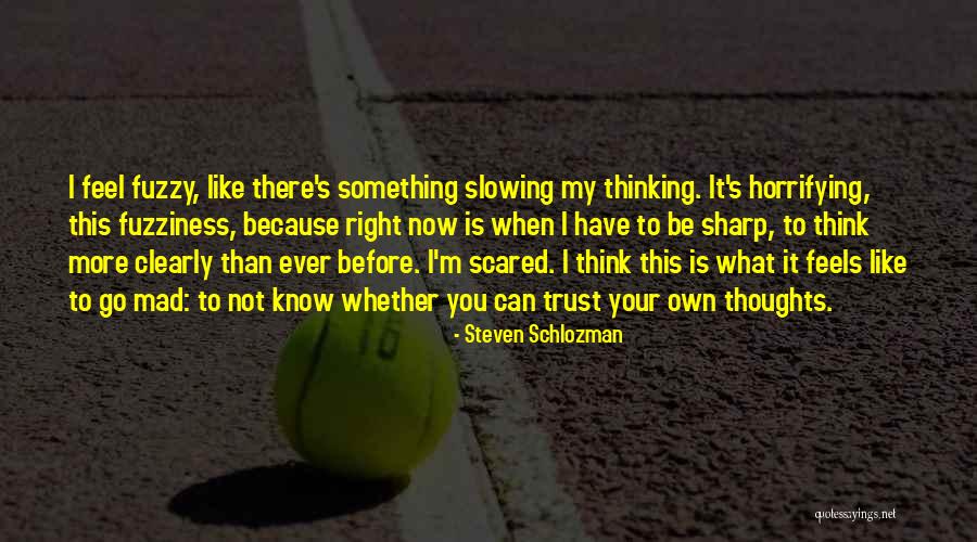 Aislado Definicion Quotes By Steven Schlozman Aislado Definicion Quotes By Steven Schlozman