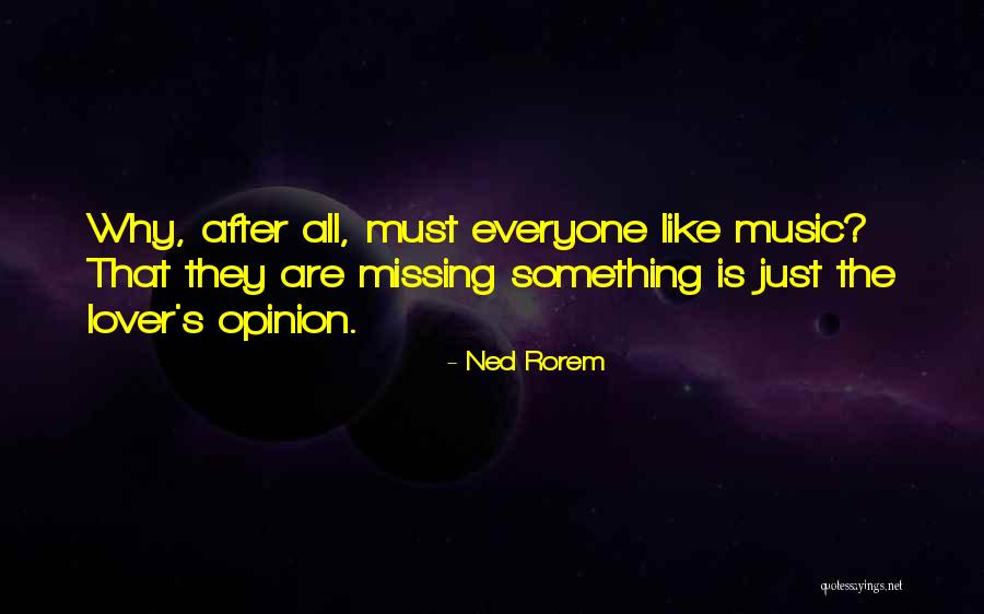 Aislamiento Significado Quotes By Ned Rorem Aislamiento Significado Quotes By Ned Rorem