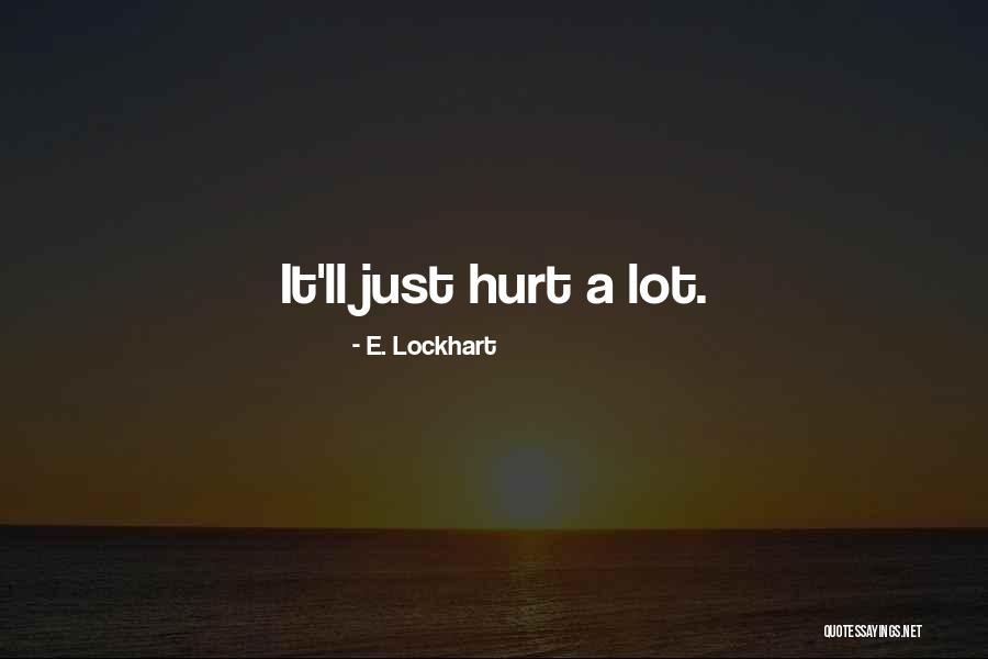 Aislante Acustico Quotes By E. Lockhart Aislante Acustico Quotes By E. Lockhart