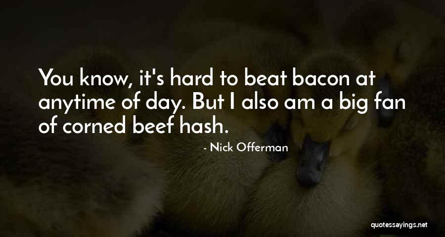 Aisleyne Big Brother Quotes By Nick Offerman Aisleyne Big Brother Quotes By Nick Offerman