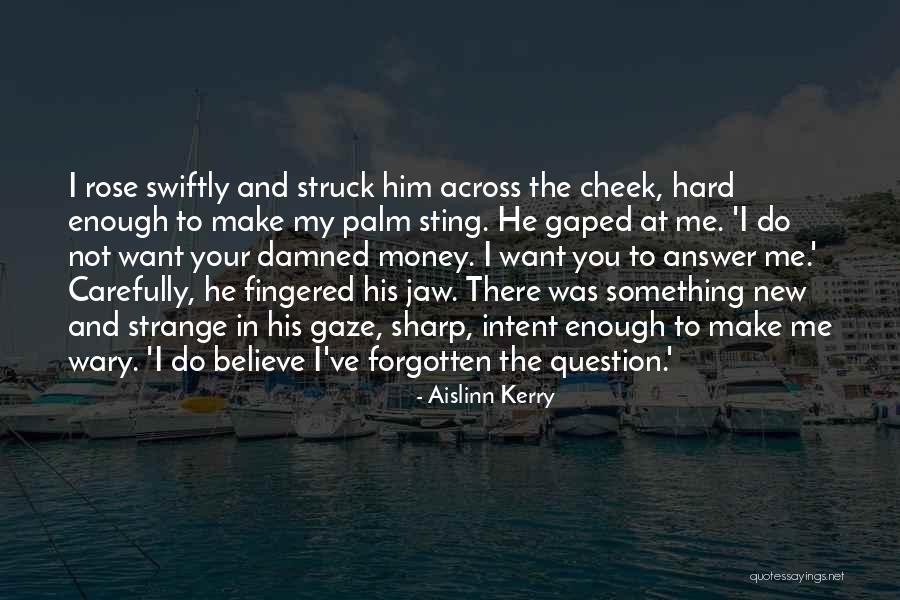 Aislinn Kerry Quotes 617244 Aislinn Kerry Quotes 617244