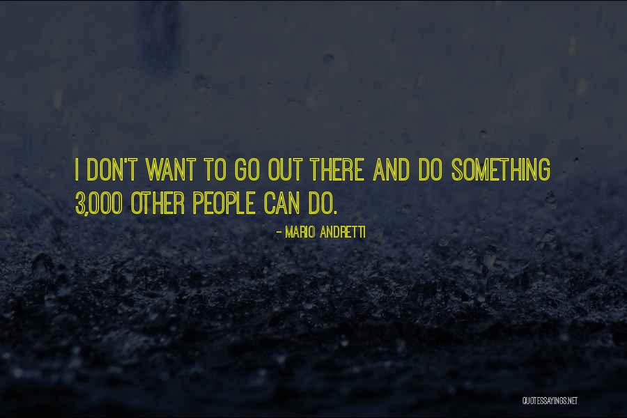 Aislynn Mccarron Quotes By Mario Andretti Aislynn Mccarron Quotes By Mario Andretti