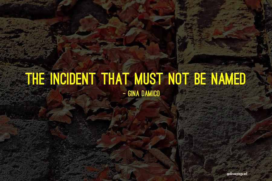 Aissata Tall Quotes By Gina Damico Aissata Tall Quotes By Gina Damico