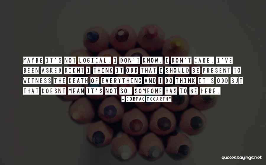 Aissata Traore Quotes By Cormac McCarthy Aissata Traore Quotes By Cormac McCarthy