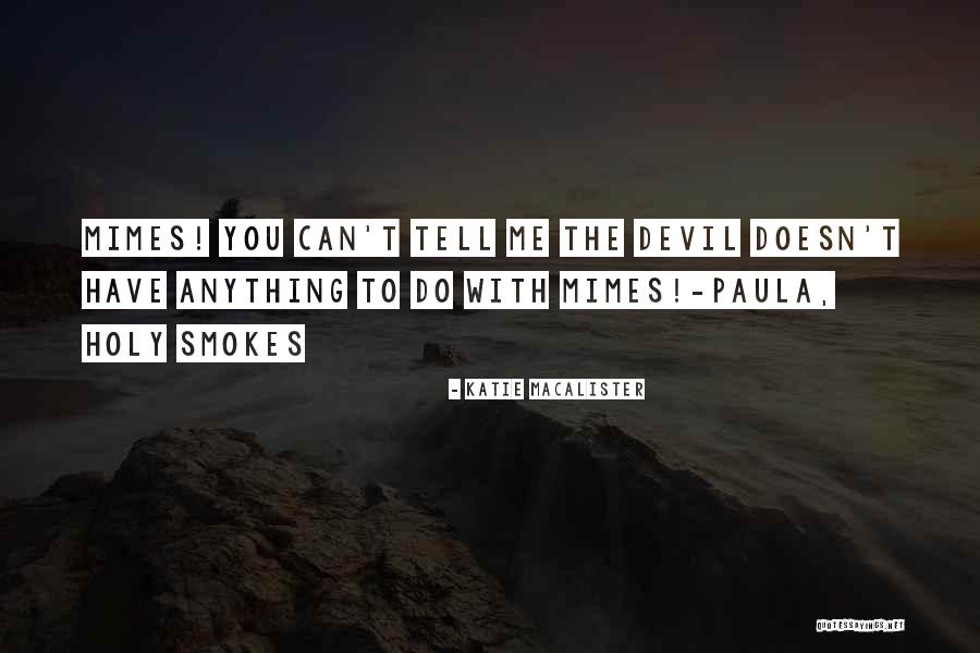 Aistis Zabarauskas Quotes By Katie MacAlister Aistis Zabarauskas Quotes By Katie MacAlister