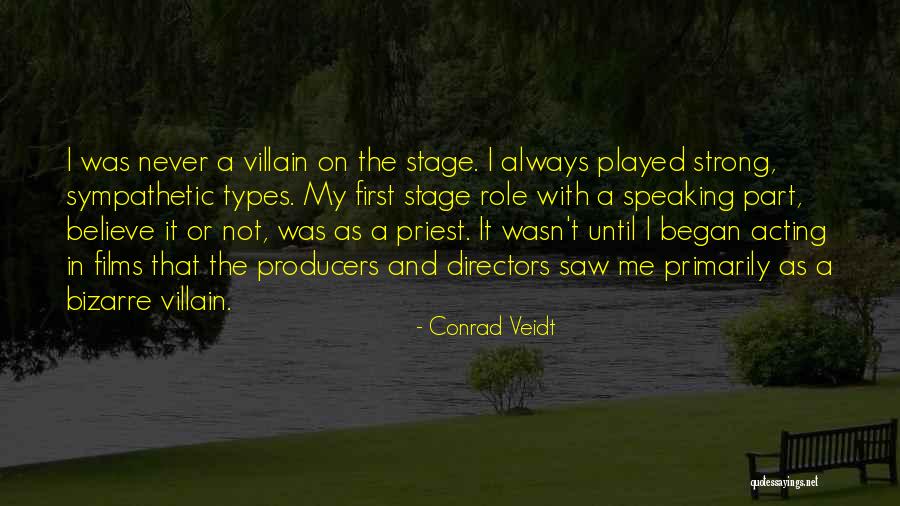 Aitai Quotes By Conrad Veidt Aitai Quotes By Conrad Veidt