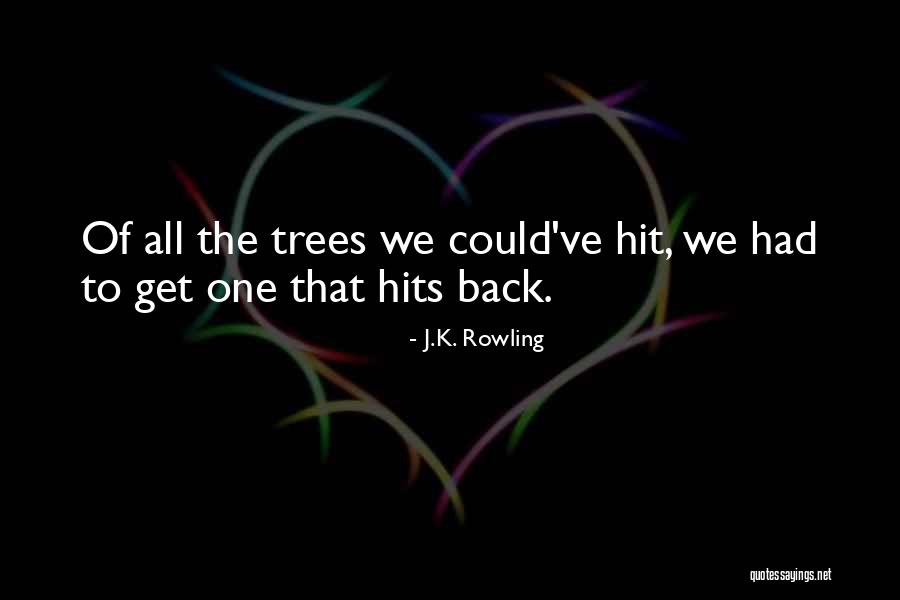Aitai Quotes By J.K. Rowling
